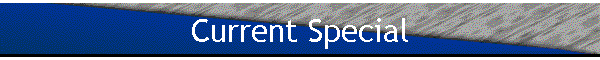 Currect Special
