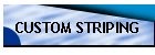 CUSTOM STRIPING