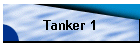 Tanker 1