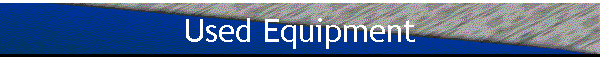 Used Equipment